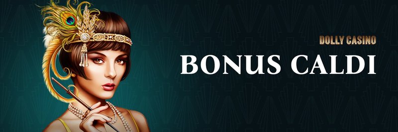 Esplora Dolly Casino Italia: Bonus e App per Giochi Online Di Prestigio